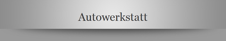 Autowerkstatt